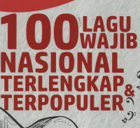 100 Lagu Wajib Nasional Terlengkap Terpopuler