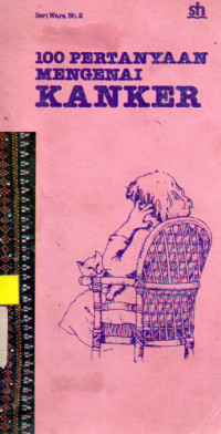 Image of 100 Pertanyaan mengenai Kanker