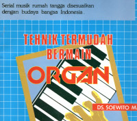 2 Tehnik termudah bermain organ 2