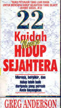 22 Kaidah menuju hidup sejahtera