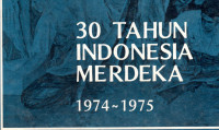 Image of 30 Tahun Indonesia Merdeka
