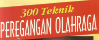 300 Teknik Peregangan Olahraga