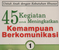 45 Kegiatan Untuk Meningkatkan Kemampuan Berkomunikasi (1)