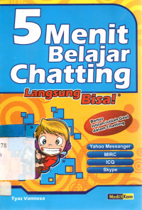 5 Menit belajar chatting langsung bisa !