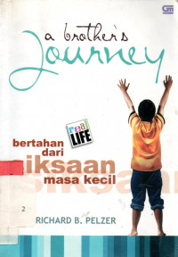 A Brothers's Journey:Bertahan dari Siksaan Masa Kecil