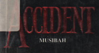 Accident (Musibah)