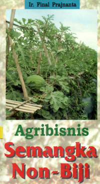 Agribisnis semangka non-biji