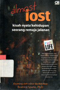 Almost lost : kisah nyata kehidupan seorang remaja jalanan
