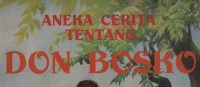 Aneka Cerita Tentang Don Bosco