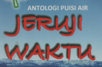 Antologi Puisi Air: Jeruji Waktu