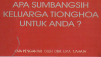 Apa sumbangsi keluarga tionghoa untuk anda?