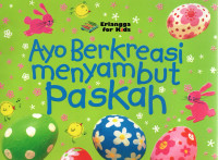 Ayo berkreasi menyambut paskah