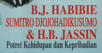 B.J HABIBIE & H.B JASSIN Potret Kehidupan dan Kepribadian