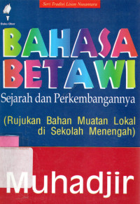 Bahasa Betawi Sejarah Dan Perkembangannya