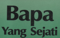 Bapa Yang Sejati