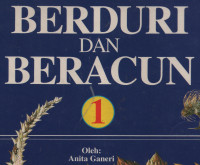 Berduri dan Beracun 1