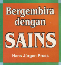 Bergembira dengan Sains