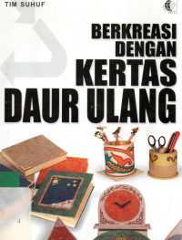 Berkreasi dengan kertas daur ulang