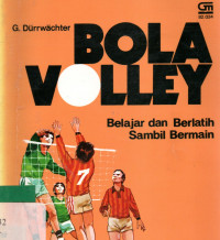 Bola Volley : Belajar dan berlatih sambil bermain