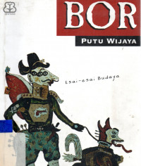 Bor : Esai Esai budaya