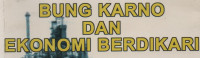 Bung  Karno dan Ekonomi Berdikari