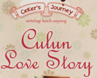 Ceker's Journey:Culun Love Story