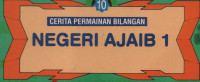 Cerita Permainan Bilangan: Negeri Ajaib 1