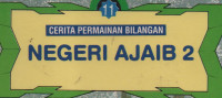 Cerita Permainan Bilangan: Negeri Ajaib 2