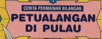 Cerita Permainan Bilangan: Petualangan Di Pulau