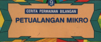 Cerita Permainan Bilangan: Petualangan Mikro