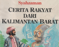 Cerita Rakyat dari Kalimantan Barat