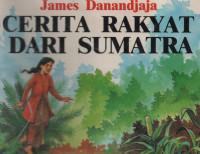 Cerita Rakyat dari Sumatra