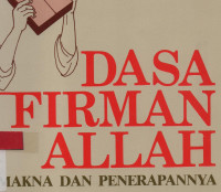 Dasa Firman Allah Makna dan Penerapannya