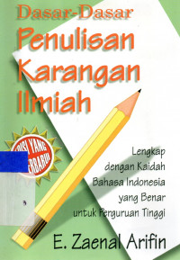 Dasar-Dasar Penulisan Karangan Ilmiah