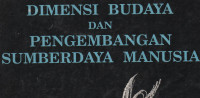 Dimensi budaya dan pengembangan sumberdaya manusia
