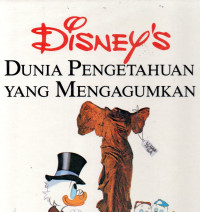 DISNEY Dunia Pengetahuan yang Mengagumkan