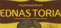 EDNASTORIA (Lontong Sayur Dalam Lembaran Fashion)