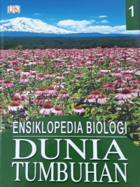 Image of Ensiklopedi Biologi : Dunia Tumbuhan