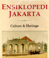 Ensiklopedi Jakarta : Culture & Heritage