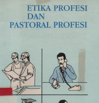 Etika dan pastoral profesi