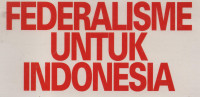 Federalisme untuk indonesia