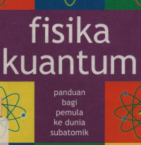 Fisika Kuantum = Quantum Physics