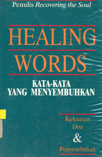 Healing Words : Kata-kata yang menyembuhkan