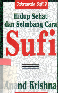 Hidup sehat dan seimbang cara sufi