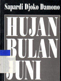 Hujan Bulan Juni (Sepilihan sajak) Edisi kedua