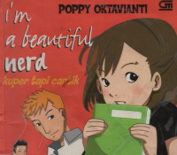 I Am a Beautiful Nerd Kuper Tapi Cantik