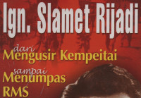 Ign. Slamet Rijadi dari Mengusir Kempeitai sampai Menumpas RMS