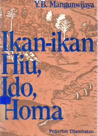 Ikan-Ikan Hiu, Ido, Homa