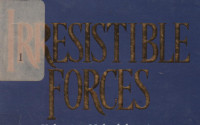 Irresistible Forces