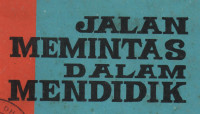 Jalan Memintas Dalam Mendidik